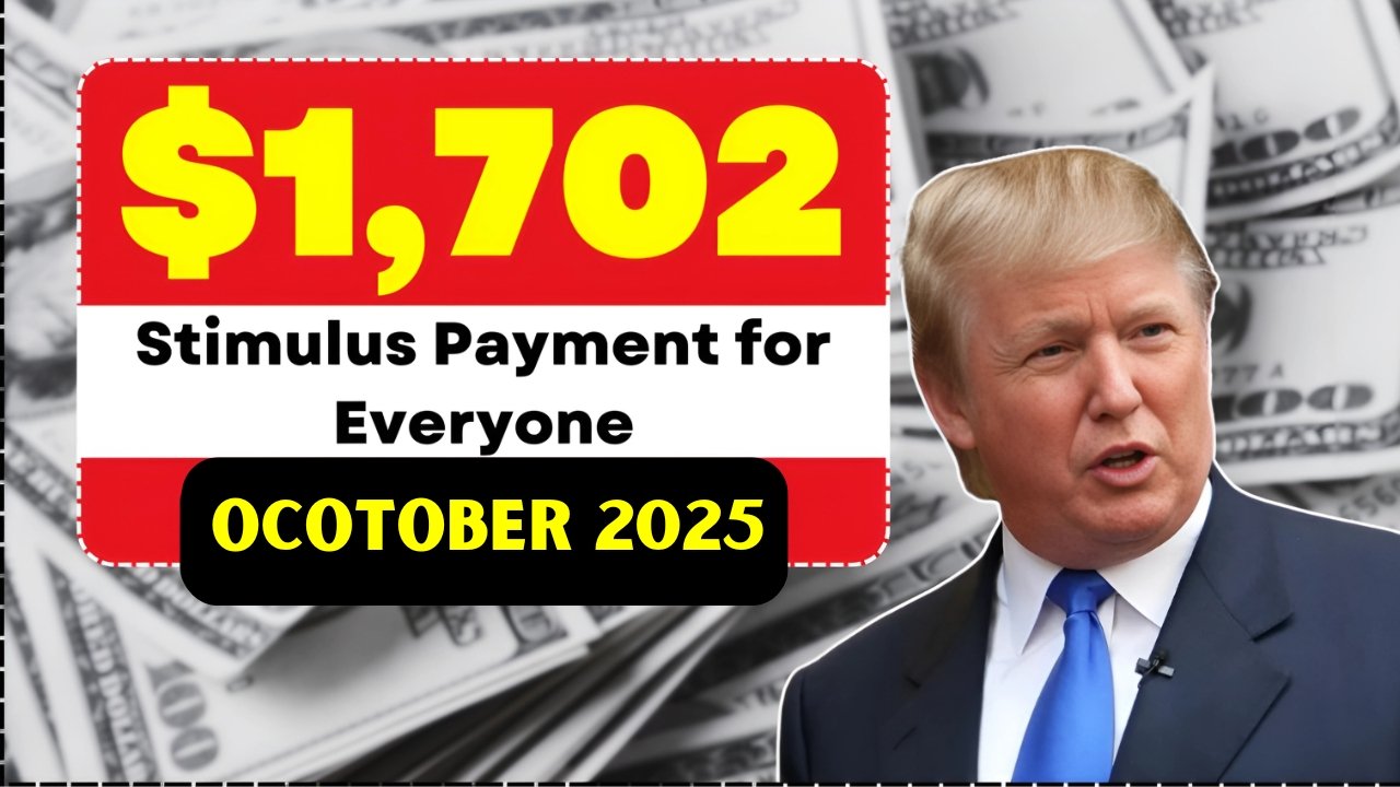 $1,702 Stimulus Payment Schedule for October 2025