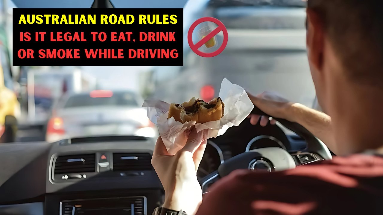 Australian Road Rules Is It Legal to Eat, Drink or Smoke While Driving