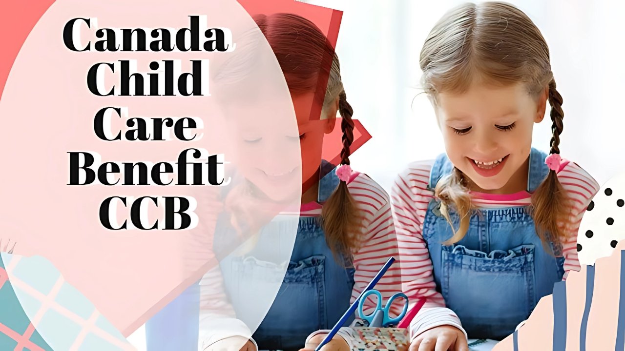 Canada Child Benefit 2025