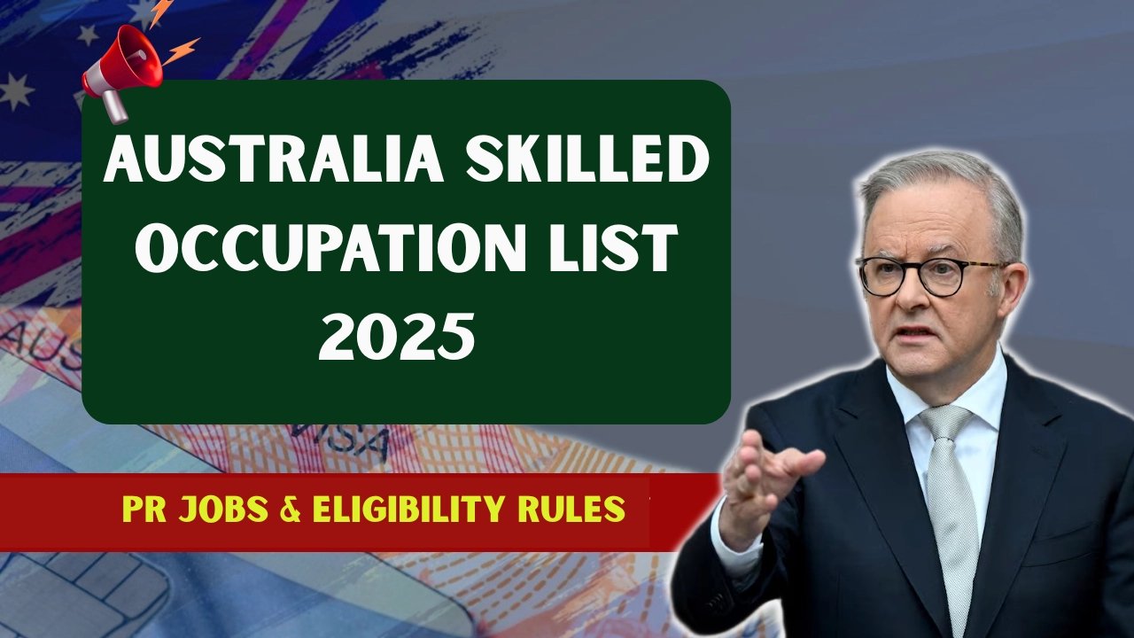 Australia Skilled Occupation List 2025 – PR Jobs, Eligibility Rules & Requirements