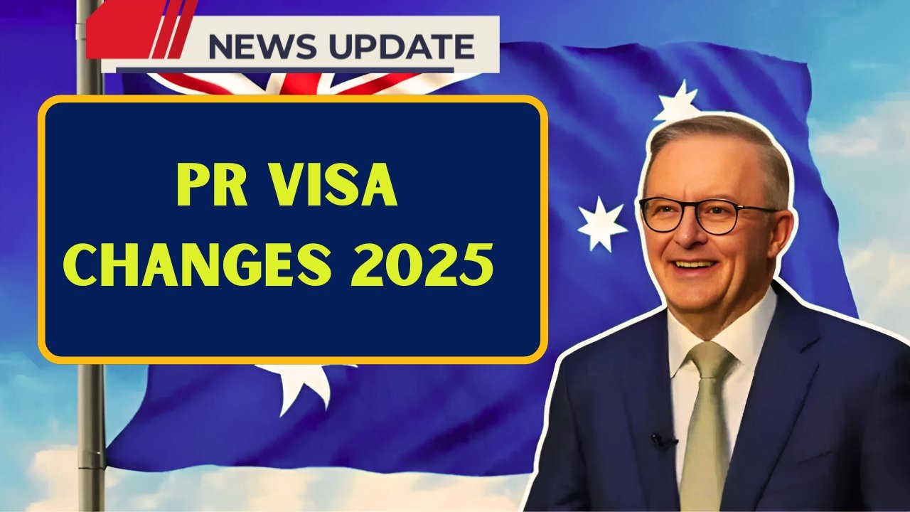 PR Visa Changes 2025 – Latest Updates, Application Steps and Processing Time
