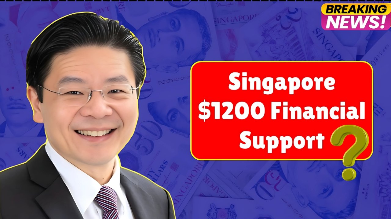 Singapore $1200 Financial Support